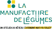 La Manufacture de Légumes
